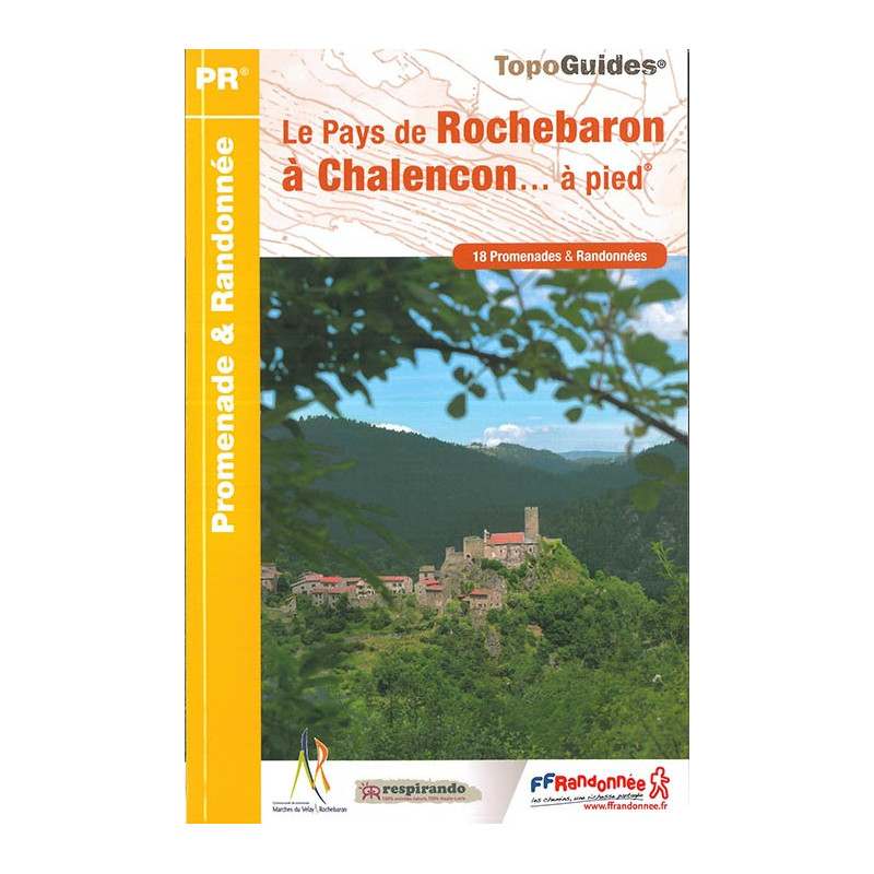 Carte randonnée LE PAYS DE ROCHEBARON A CHALENCON A PIED P43E Carte randonnée LE PAYS DE ROCHEBARON A CHALENCON A PIED P43E