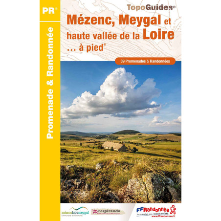 Carte randonnée LE PAYS DU MEZENC ET DE LA LOIRE SAUVAGE A PIED - REF. P435