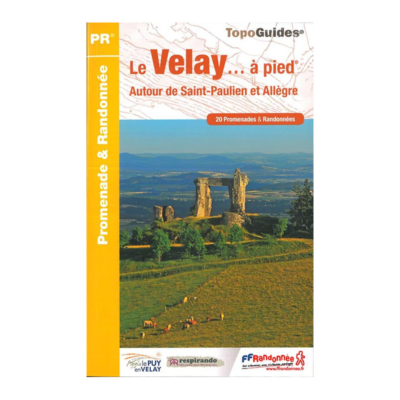 Carte randonnée LE VELAY A PIED/AUTOUR DE SAINT- PAULIEN ET ALLEGRE P431 Carte randonnée LE VELAY A PIED/AUTOUR DE SAINT- PAULIEN ET ALLEGRE P431