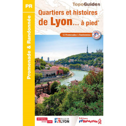 Carte randonnée QUARTIERS ET HISTOIRES DE LYON A PIED P694