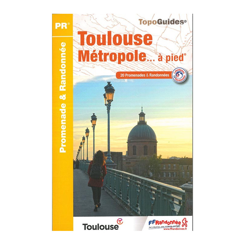 Carte randonnée TOULOUSE METROPOLE A PIED P311 Carte randonnée TOULOUSE METROPOLE A PIED P311