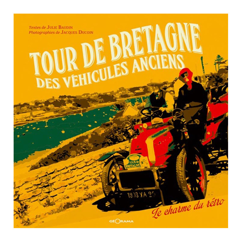 Carte randonnée TOUR DE BRETAGNE DES VEHICULES ANCIENS LE CHARME DU RETRO Carte randonnée TOUR DE BRETAGNE DES VEHICULES ANCIENS LE CHARME DU RETRO