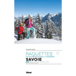 Carte randonnée SAVOIE - LES PLUS BELLES RANDONNEES A RAQUETTE - TOME 2