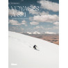 Livre VOYAGES À SKI - DES ALPES AUX NEIGES DE L'ASIE CENTRALE