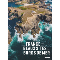 Livre LA FRANCE DES PLUS BEAUX SITES DE BORDS DE MER