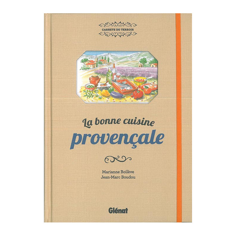 Livre LA BONNE CUISINE PROVENCALE Livre LA BONNE CUISINE PROVENCALE