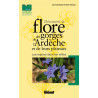 Guide DECOUVRIR LA FLORE DES GORGES DE L'ARDECHE ET DE LEURS PLATEAUX