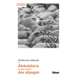 Livre ABECEDAIRE UN PEU VACHE DES ALPAGES