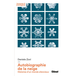 Livre AUTOBIOGRAPHIE DE LA NEIGE HISTOIRES D'UN MONDE SILENCIEUX