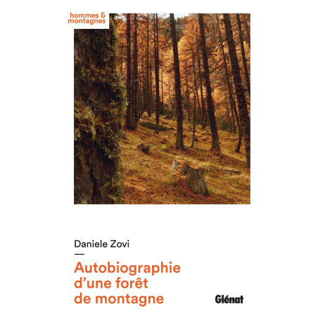 Carte randonnée AUTOBIOGRAPHIE D'UNE FORET DE MONTAGNE