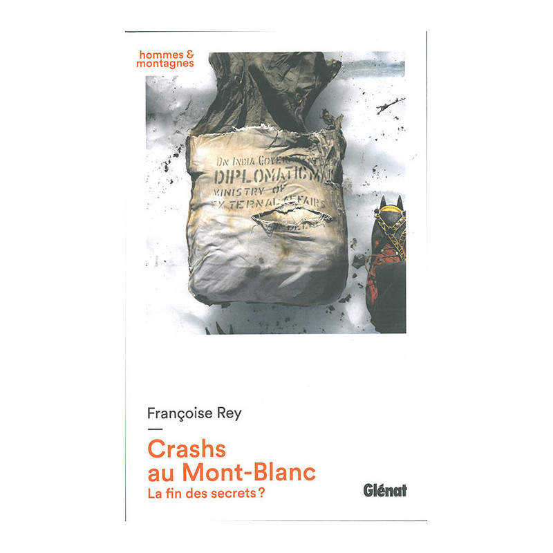 Livre CRASHS AU MONT-BLANC LA FIN DES SECRETS? Livre CRASHS AU MONT-BLANC LA FIN DES SECRETS?