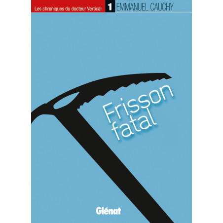 Carte randonnée FRISSON FATAL CHRONIQUES DU DR VERTICAL T1