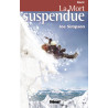 Livre LA MORT SUSPENDUE