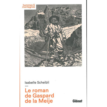 Livre LE ROMAN DE GASPARD MEIJE