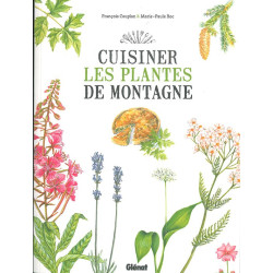 Livre CUISINER LES PLANTES DE MONTAGNE