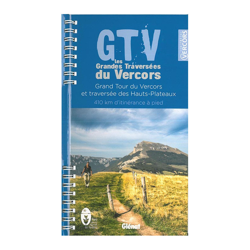 Guide LES GRANDES TRAVERSEES DU VERCORS GTV A PIED