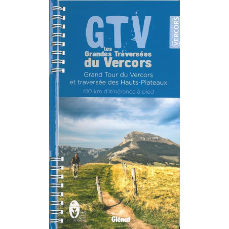 Guide LES GRANDES TRAVERSEES DU VERCORS GTV A PIED