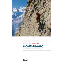 Guide ESCALADES CHOISIES MONT-BLANC