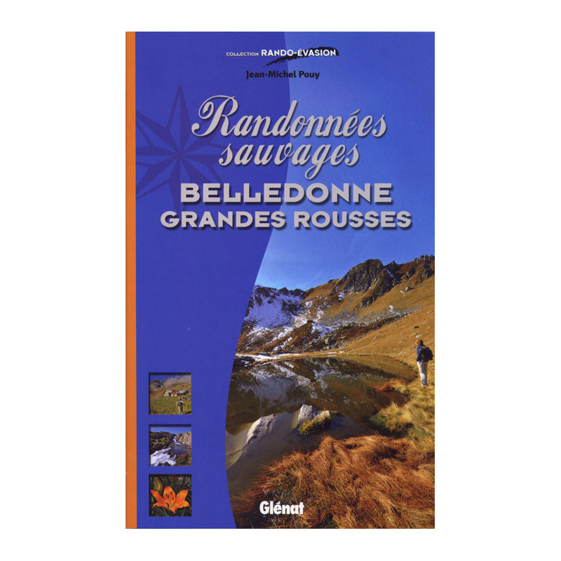 Carte randonnée RANDONNEES SAUVAGES  BELLEDONNE GRANDES ROUSSES