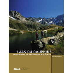 Carte randonnée LACS DU DAUPHINE RANDONNEES DE BELLEDONNE AUX ECRINS
