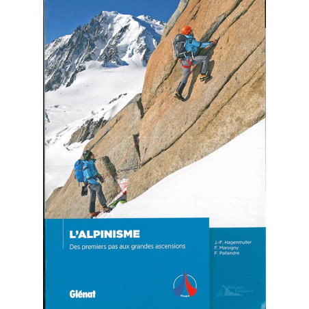 Carte randonnée L'ALPINISME DES PREMIERS PAS AUX GRANDES PAROIS