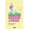 Livre DEMAIN LA MONTAGNE 101 INITIATIVES DE TRANSITION