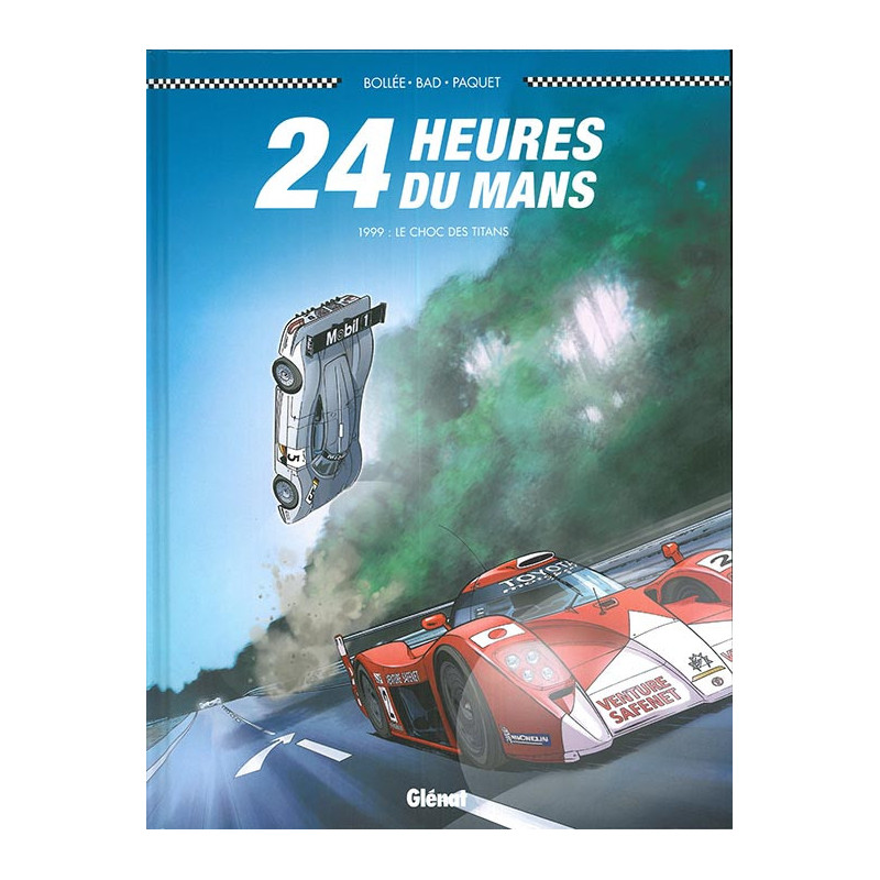 Livre 24 HEURES DU MANS - 1999 LE CHOC DES TITANS