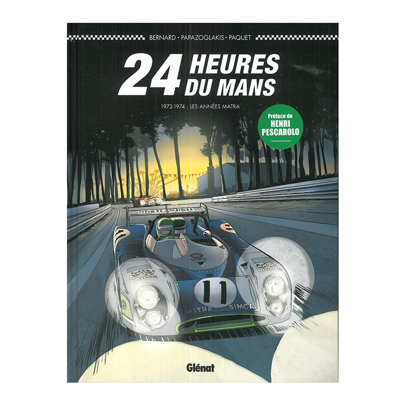 Livre 24 HEURES DU MANS 1972-1974 Livre 24 HEURES DU MANS 1972-1974