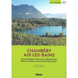 Guide AUTOUR DE CHAMBERY AIX-LES-BAINS 44 BALADES A PIED