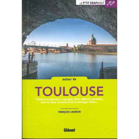 Carte randonnée AUTOUR DE TOULOUSE 44 BALADES + 4 IDEES WEEK END