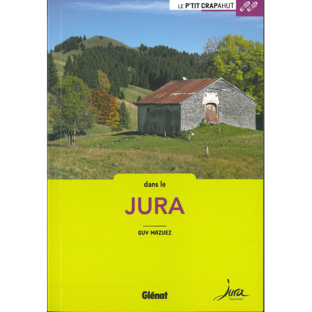 Guide DANS LE JURA 44 BALADES