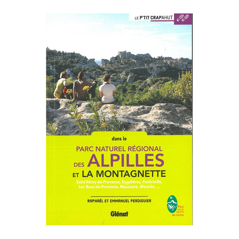Guide DANS LES ALPILLES ET LA MONTAGNETTE