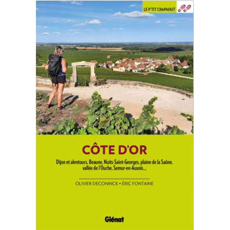 Guide EN COTE D'OR 52 BALADES Guide EN COTE D'OR 52 BALADES
