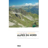 Guide randonnée ALPES DU NORD, LES PLUS BELLES RANDONNEES
