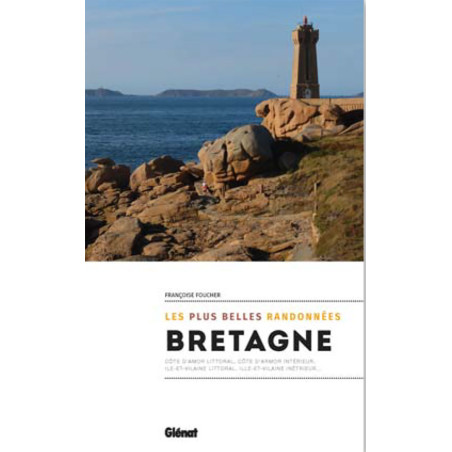 Guide randonnée BRETAGNE - LES PLUS BELLES RANDONNEES VOL.2