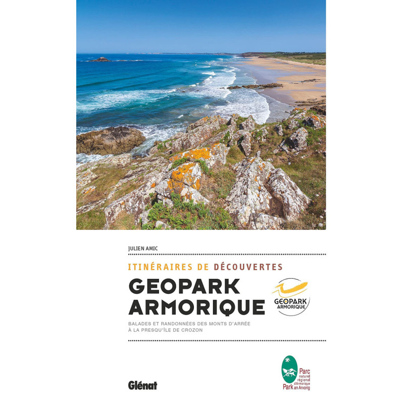Guide randonnée GEOPARK ARMORIQUE - ITINERAIRES DECOUVERTE