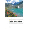 Guide randonnée LACS DE L'ISÈRE, LES PLUS BELLES RANDONNÉES