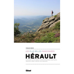 Guide randonnée LES PLUS BELLES RANDONNEES DANS L'HERAULT