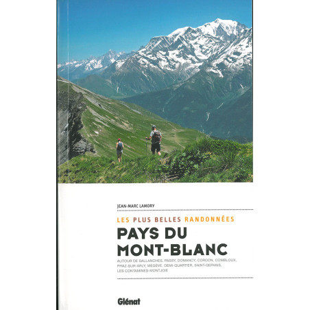 Guide randonnée PAYS DU MONT-BLANC LES PLUS BELLES RANDONNÉES