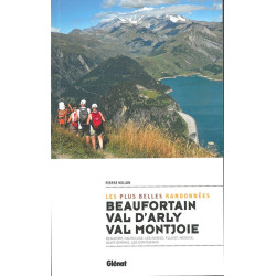 Guide randonnée RANDONNEES EN BEAUFORTAIN VAL D'ARLY - VAL MONTJOIE