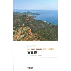 Guide randonnée VAR LES PLUS BELLES RANDONNEES