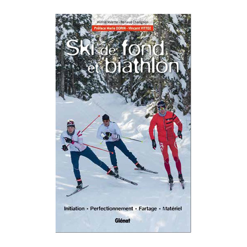 Livre LE SKI DE FOND ET BIATHLON
