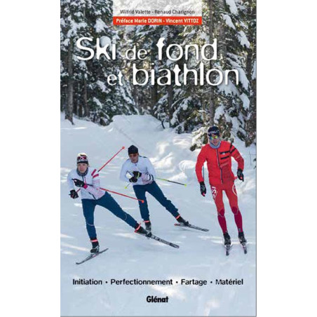 Livre LE SKI DE FOND ET BIATHLON