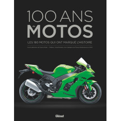 Livre 100 ANS DE MOTOS  LES 180 MOTOS QUI ONT MARQUE L'HISTOIRE