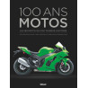 Livre 100 ANS DE MOTOS  LES 180 MOTOS QUI ONT MARQUE L'HISTOIRE