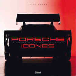 Livre PORSCHE ICÔNES AU SOMMET DE LA COURSE AUTOMOBILE
