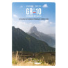 Guide GR10 LA TRAVERSEE DES PYRENEES DE L'ATLANTIQUE A LA MEDITERRANEE