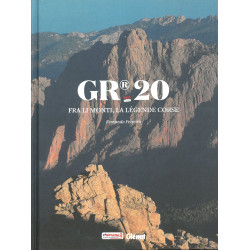 Livre GR20 - FRA LI MONTI, LA LEGENDE CORSE