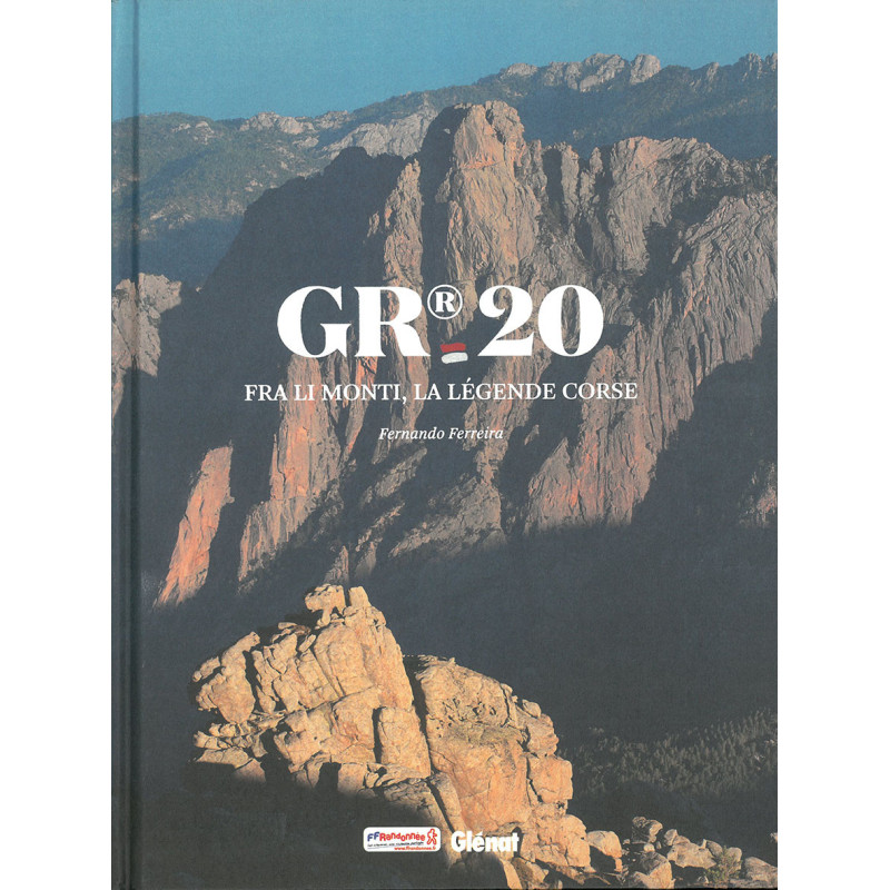 Livre GR20 - FRA LI MONTI, LA LEGENDE CORSE
