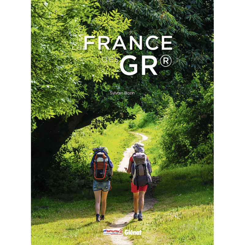 Livre LA FRANCE DES GR Livre LA FRANCE DES GR